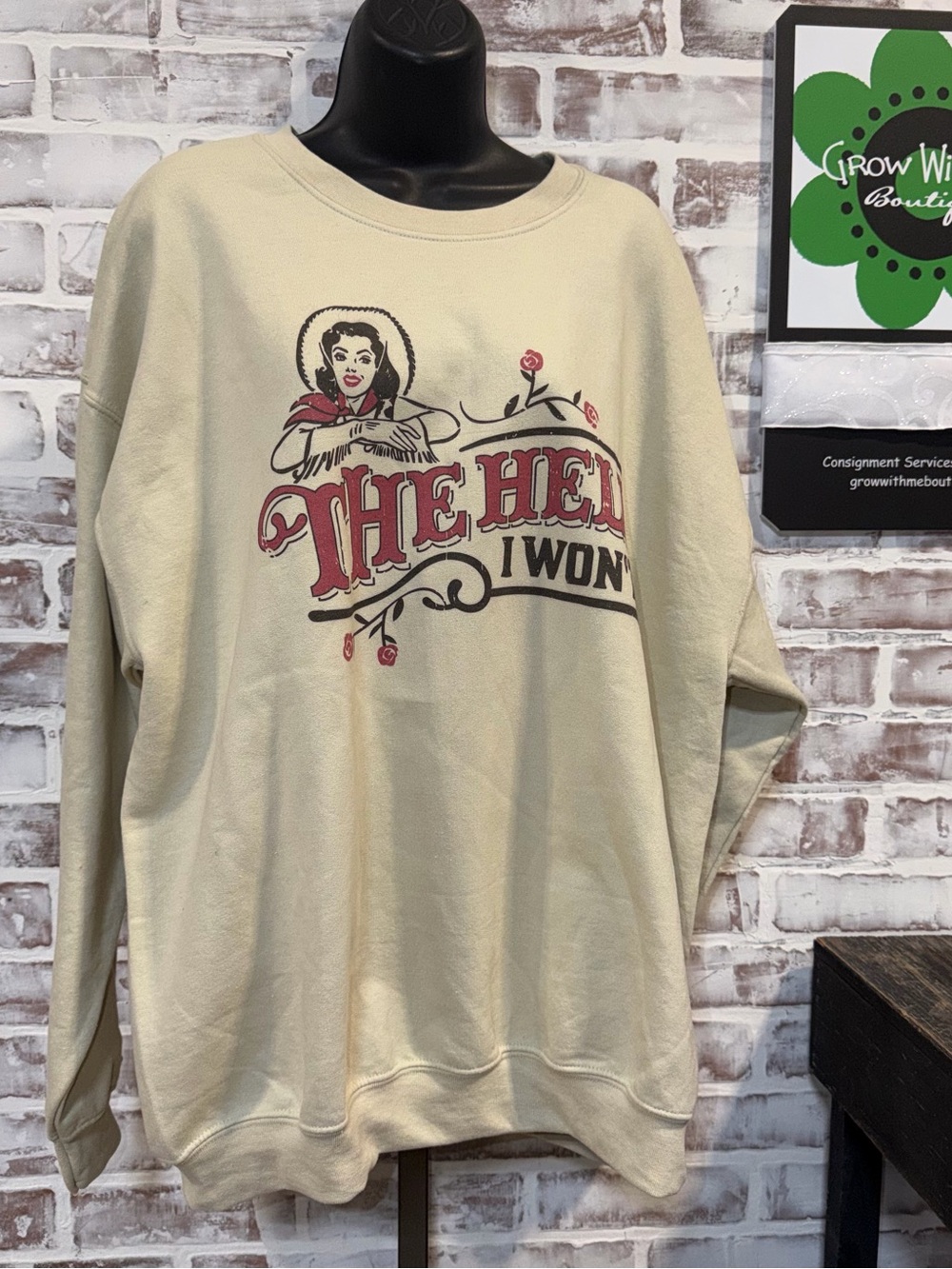 “The hell I won’t” Cream Crewneck Sweatshirt with Red & Black Graphic